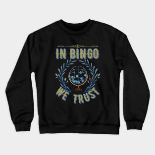 Bingo - In Bingo We Trust/ Gold Crewneck Sweatshirt